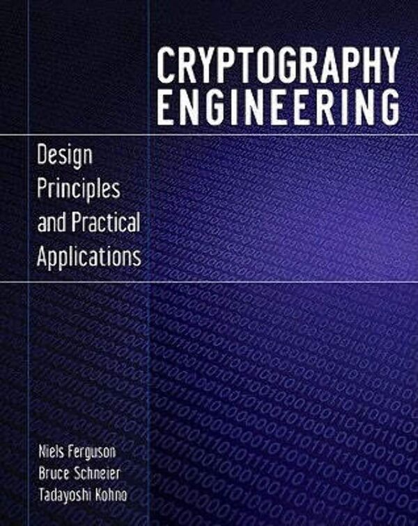 Cryptography Engineering by Bruce Schneier. Click, touch or press enter to open my recommendation for this book.