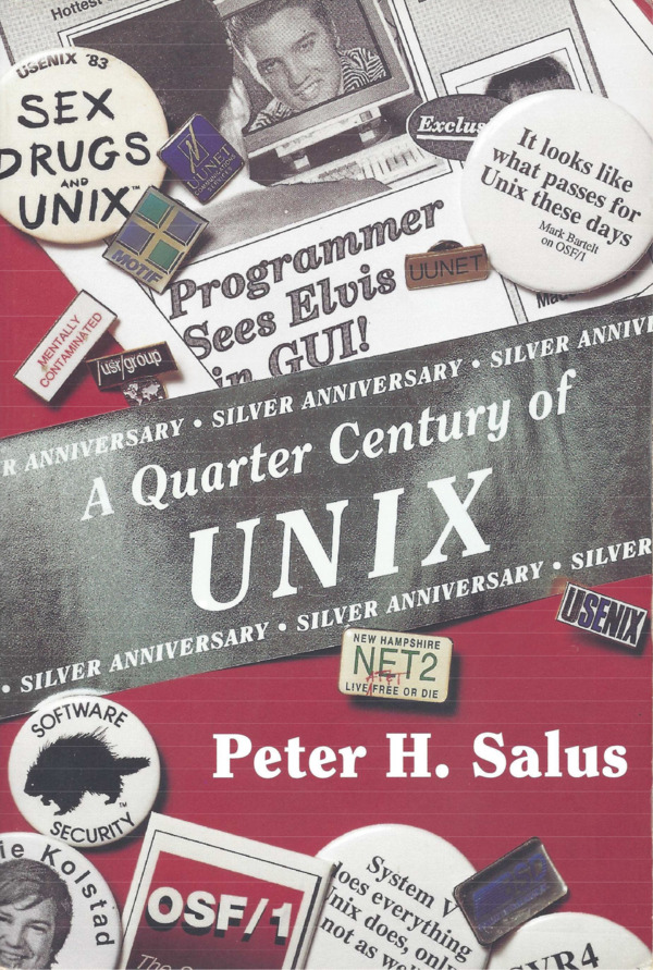 A Quarter Century of Unix by Peter Salus. Click, touch or press enter to open my recommendation for this book.